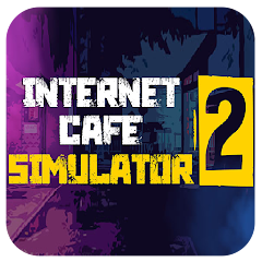 Background تحميل لعبة محاكي مقهي الألعاب 2 Internet Cafe Simulator الموبايل 
